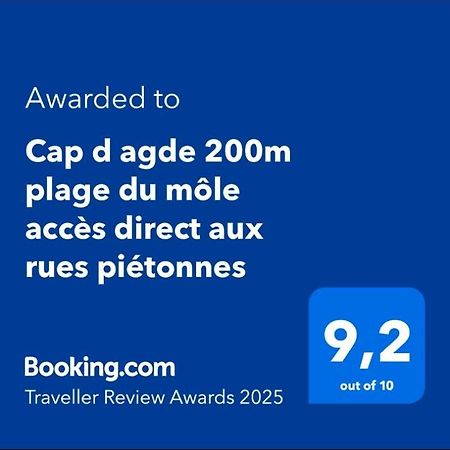 Cap D Agde 200M Plage Du Mole Acces Direct Aux Rues Pietonnes Exterior foto